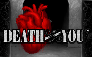Death Becomes You™