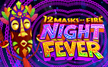12 Masks of Fire: Night Fever