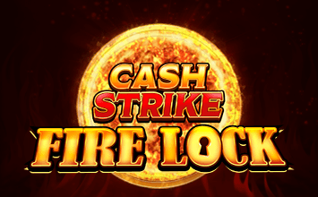 Cash Strike Fire Lock