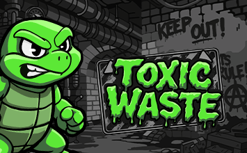 Toxic Waste