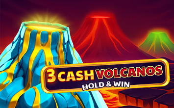 3 Cash Volcanos Hold & Win